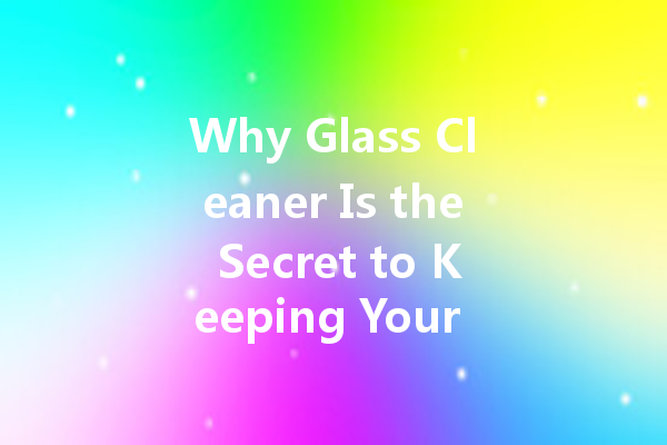 Why Glass Cleaner Is the Secret to Keeping Your Kitchen Counters Pristine