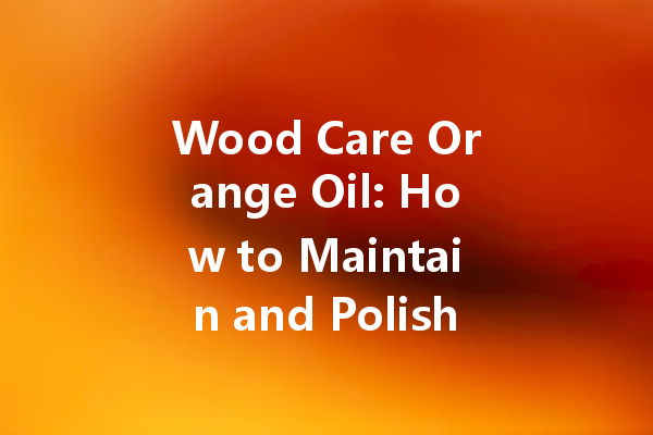 Wood Care Orange Oil: How to Maintain and Polish Wood Furniture

Introduction:
Wood furniture adds warmth and elegance to any space, but it requires proper care to maintain its beauty and longevity. One effective method is using orange oil, a natural and eco-friendly solution that can nourish and protect wood surfaces. In this article, we will explore the benefits of wood care orange oil and provide easy-to-follow tips on how to maintain and polish your wood furniture.

Benefits of Wood Care Orange Oil:
1. Nourishes and restores: Orange oil penetrates deep into the wood, replenishing its natural oils and restoring its luster. This helps to prevent drying, cracking, and fading, keeping your wood furniture looking vibrant and new.

2. Protects against moisture: The moisturizing properties of orange oil create a protective barrier on the surface of the wood, guarding it against moisture damage. This is particularly important in humid environments where wood is prone to swelling and warping.

3. Enhances natural beauty: Orange oil enhances the natural grain and color of wood, bringing out its inherent beauty. It adds a warm and rich tone to lighter woods, such as pine and oak, while enriching the darker shades of mahogany and walnut.

4. Non-toxic and eco-friendly: Unlike many commercial furniture polishes that contain harsh chemicals, wood care orange oil is non-toxic and safe to use around children and pets. It is also environmentally friendly, as it is derived from the peels of oranges and does not contribute to air or water pollution.

Tips for Maintaining and Polishing Wood Furniture:
1. Dust regularly: Use a soft, lint-free cloth or a microfiber duster to remove dust and particles from the surface of your wood furniture. Dust can scratch the wood surface if left unattended.

2. Avoid direct sunlight: Direct sunlight can cause the wood to fade and lose its original color. Place your furniture away from windows or use curtains or blinds to filter the sunlight.

3. Wipe up spills immediately: Accidental spills should be wiped up promptly to prevent moisture from seeping into the wood and causing damage. Use a clean, damp cloth to gently blot the affected area.

4. Use wood care orange oil: Apply a small amount of wood care orange oil to a soft cloth and gently rub it into the wood, following the direction of the grain. Allow it to penetrate for a few minutes, then buff the surface with a clean cloth to remove any excess oil.

5. Polish with beeswax: For added protection and shine, you can use a beeswax-based wood polish after applying the orange oil. Beeswax provides a natural sheen and helps to seal the wood, making it more resistant to stains and spills.

Conclusion:
Wood care orange oil is a fantastic solution for maintaining and polishing wood furniture. Its nourishing and protective properties can help extend the life of your furniture and keep it looking beautiful for years to come. By following the tips mentioned in this article and incorporating orange oil into your regular wood care routine, you can ensure that your wood furniture stays in top condition and retains its natural beauty.