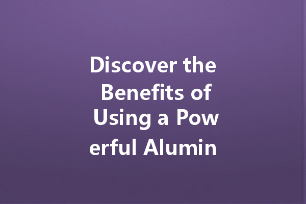 Discover the Benefits of Using a Powerful Aluminum Disc Cleaner for Your Home