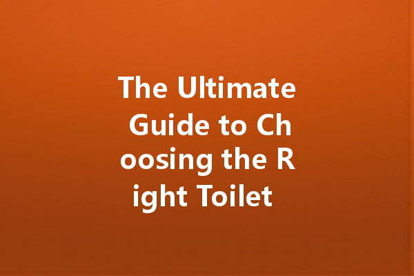 The Ultimate Guide to Choosing the Right Toilet Cleaner for a Sparkling Bathroom