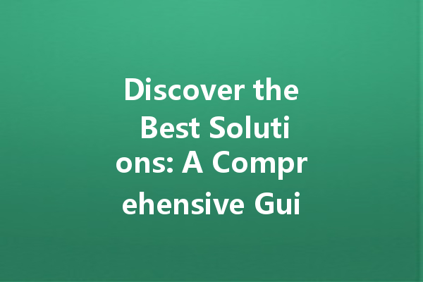 Discover the Best Solutions: A Comprehensive Guide to Natural Home Cleaners for Every Need