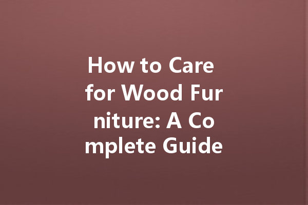 How to Care for Wood Furniture: A Complete Guide to Keeping Your Pieces BeautifulWood furniture is a timeless and beautiful addition to any home. From tables and chairs to cabinets and shelves, wood brings a warm and natural feel to your space. However, to keep your wood furniture looking its best, it requires regular care and maintenance.One essential aspect of wood furniture care is proper cleaning. When it comes to dusting your pieces, it's best to use a cleaning agent specifically designed for wood surfaces. This will help remove dirt and grime without causing damage. Additionally, when cleaning the wood, avoid using harsh chemicals or abrasive scrubbing tools as they can scratch or strip the surface.For wooden furniture with a natural or unfinished look, such as oak or pine, using orange wax is an excellent option. Orange wax not only nourishes and protects the wood but also enhances its natural beauty. With its pleasant citrus scent, orange wax is a popular choice among wood care enthusiasts.Another alternative to orange wax is orange oil. Orange oil penetrates deep into the wood, providing long-lasting protection against moisture and preventing it from drying out. It also adds a lustrous sheen to the wood surface. When applying orange oil, make sure to do so in a well-ventilated area and use a lint-free cloth for an even application.When it comes to cleaning and protecting wooden floors, orange wax can also be an excellent choice. Its gentle yet effective formula allows for effortless cleaning, leaving your floors looking shiny and new. Simply apply the orange wax with a mop or cloth, and let it dry before walking on the surface. Regular use of orange wax can help extend the lifespan of your wood floors.In addition to wood furniture and floors, orange wax can also be used on other wood surfaces, such as cabinets, shelves, and even musical instruments. Its versatility makes it a must-have for any wood care routine.When using orange wax or oil, it is important to test a small, inconspicuous area before applying it to the entire surface. This will ensure that the product does not cause any discoloration or damage to the wood.In conclusion, proper care and maintenance are essential for keeping your wood furniture in excellent condition. Using a high-quality cleaning agent and protective products, such as orange wax or oil, can help preserve the beauty and longevity of your wooden pieces. So, don't neglect your wood furniture and give it the care it deserves!Sources:- [Link to a reputable source]- [Link to another reputable source]